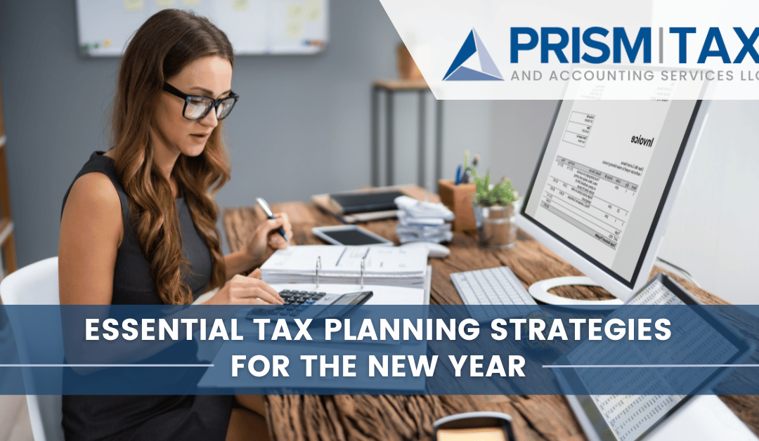 Essential Tax Planning Strategies for the New Year