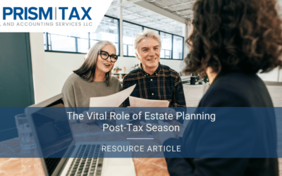 The Vital Role of Estate Planning Post-Tax Season