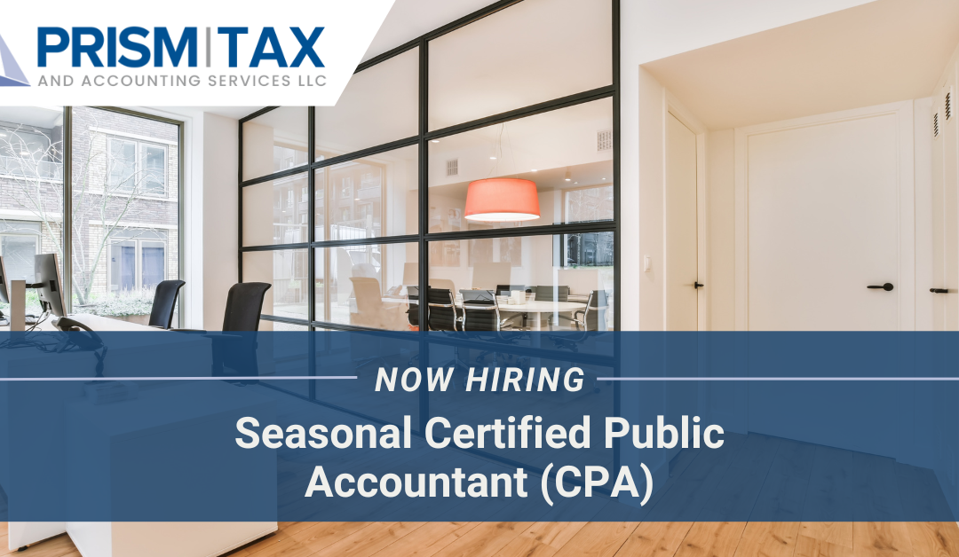 Now Hiring: Seasonal Certified Public Accountant (CPA)